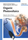 Organic photovoltaics: materials, device physics, and manufacturing technologies