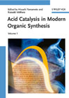 Acid catalysis in modern organic synthesis
