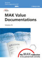 The MAK-collection for occupational health and safety pt. I, v. 25 MAK value documentations