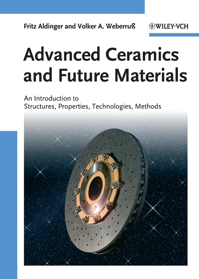Advanced ceramics and future materials: an introduction to structures, properties and technologies
