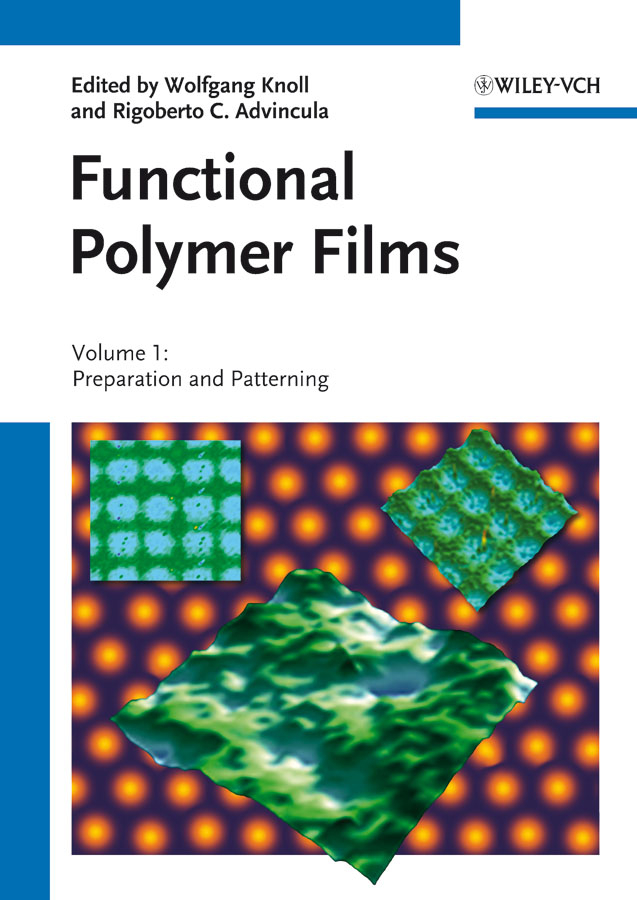 Functional polymer films v. 1, v. 2 Preparation and patterning. Characterization and applications