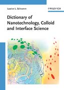 Dictionary of nanotechnology, colloid and interface science