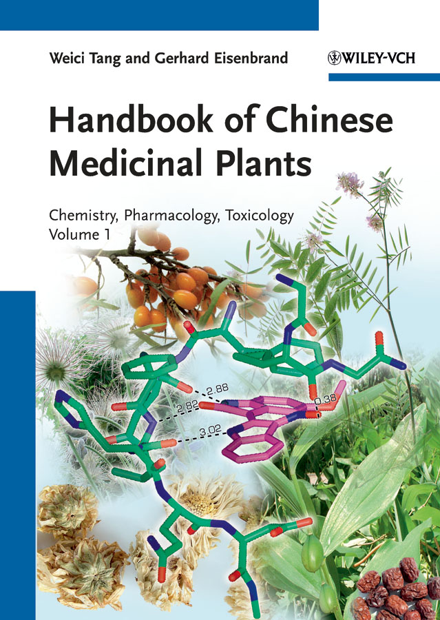 Handbook of chinese medicinal plants: chemistry, pharmacology, toxicology