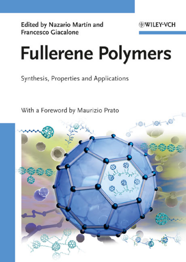 Fullerene polymers: synthesis, properties and applications