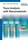 Trace analysis with nanomaterials