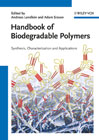 Handbook of biodegradable polymers: isolation, synthesis, characterization and applications