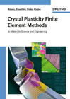 Crystal plasticity finite element methods: in materials science and engineering