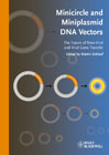 Minicircle and Miniplasmid DNA Vectors: The Future of Non–viral and Viral Gene Transfer