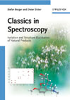 Classics in spectroscopy: isolation and structure elucidation of natural products