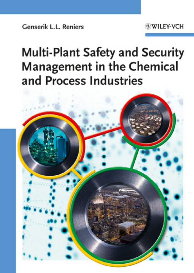 Multi-plant safety and security management in thechemical and process industries