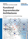 Functional supramolecular architectures: for organic electronics and nanotechnology