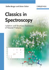 Classics in spectroscopy: isolation and structure elucidation of natural products