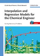 Interpolation and regression models for the chemical engineer: solving numerical problems