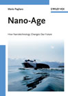 Nano-age: how nanotechnology changes our future