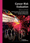 Cancer risk evaluation: methods and trends