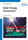 Solar energy conversion: chemistry of solar cells and other photochemical systems