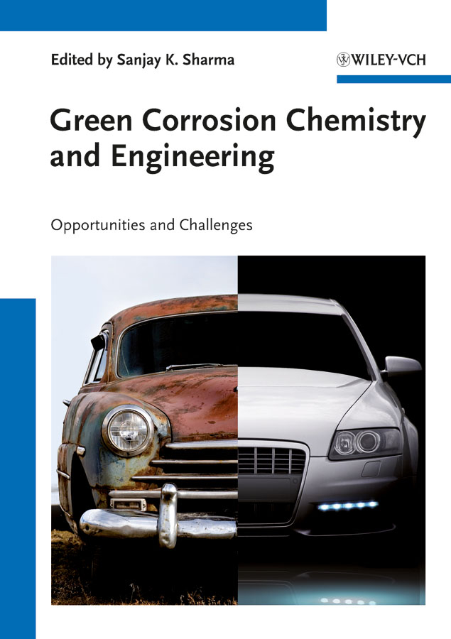 Green corrosion chemistry and engineering: opportunities and challenges