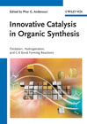 Innovative catalysis in organic synthesis: oxidation, hydrogenation, and C-X bond forming reactions