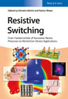 Resistive Switching: From Fundamentals of Nanionic Redox Processes to Memristive Device Applications