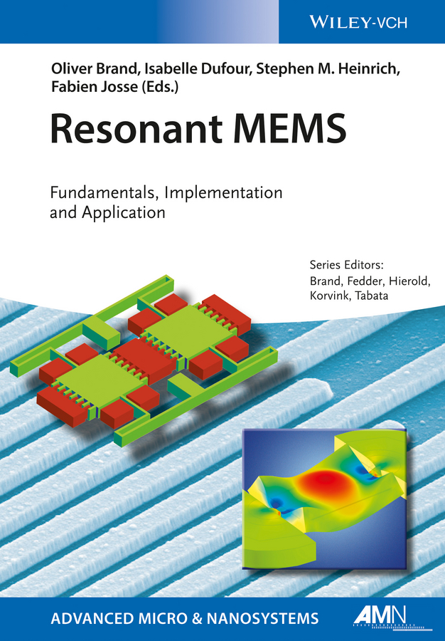 Resonant MEMS: Principles, Modeling, Implementation and Applications