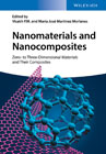 Nanomaterials and Nanocomposites: Zero– to Three–Dimensional Materials and Their Composites