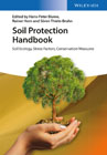 Soil Protection Handbook: Soil Ecology, Stress Factors, Conservation Measures