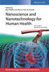 Nanoscience and Nanotechnology for Human Health