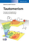 Tautomerism: Concepts and Applications in Science and Technology