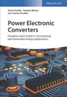 Power Electronic Converters: Dynamics and Control in Conventional and Renewable Energy Applictions