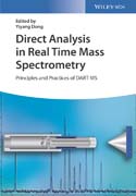 Direct Analysis in Real Time Mass Spectrometry: Principles and Practices of DART–MS