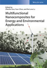 Multifunctional Nanocomposites for Energy and Environmental Applications