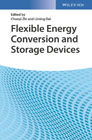 Flexible Energy Conversion and Storage Devices