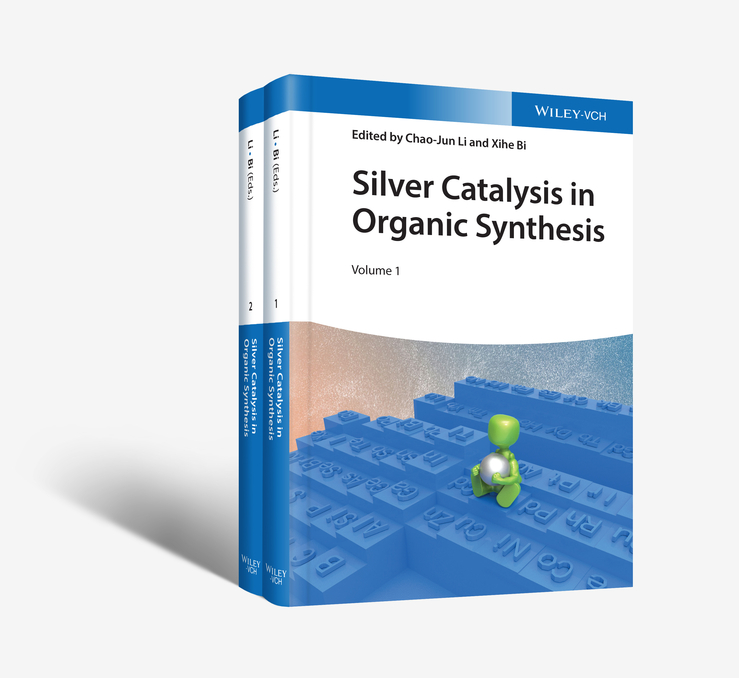 Silver Catalysis in Organic Synthesis: 2 Volume Set
