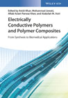 Electrically Conductive Polymers and Polymer Composites: From Synthesis to Biomedical Applications