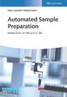 Automated Sample Preparation: Methods for GC–MS and LC–MS