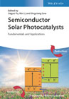 Semiconductor Solar Photocatalysts: Fundamentals and Applications