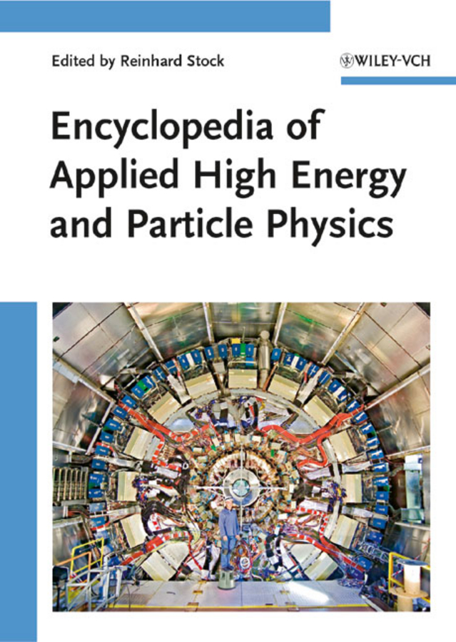 Encyclopedia of applied high energy and particle physics