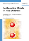 Mathematical models of fluid dynamics: modelling, theory, basic numerical facts : an introduction