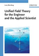Unified field theory for the engineer and the applied scientist