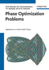 Phase optimization problems: applications in wave field theory