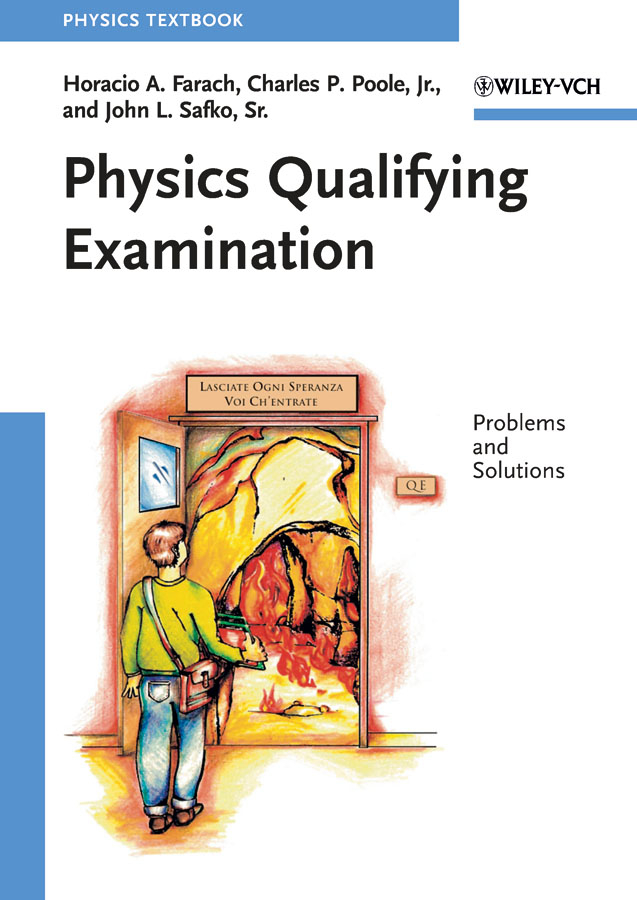 Physics qualifying examination: problems and solutions