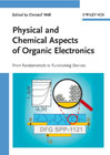 Physical and chemical aspects of organic electronics: from fundamentals to functioning devices