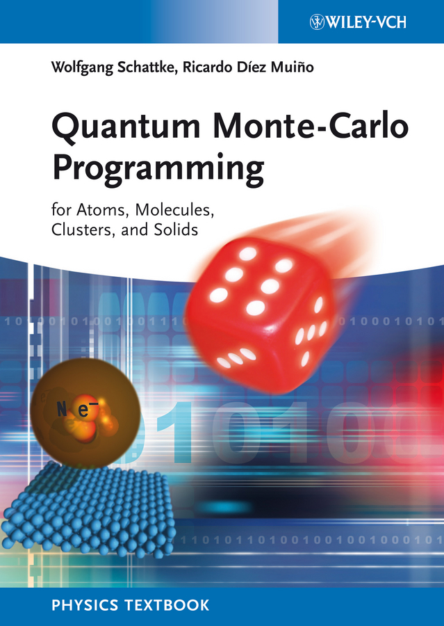 Quantum Monte-Carlo Programming: For Atoms, Molecules, Clusters, and Solids