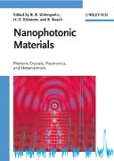 Nanophotonic materials: photonic crystals, plasmonics, and metamaterials