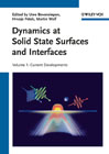 Dynamics at solid state surfaces and interfaces v. 1 Current developments