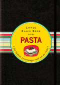 Das little black book der pasta: ein bissfestes lesevergnügen rund um die nudel