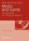 Music and game: perspectives on a popular alliance