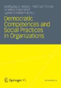 Democratic competences and social practices in organizations