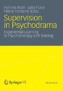 Supervision in psychodrama: experiential learning in psychotherapy and training