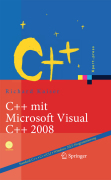 C++ mit Microsoft visual C++ 2008: einführung in standard-C++, C++/CLI und die objektorientierte Windows .net-programmierung
